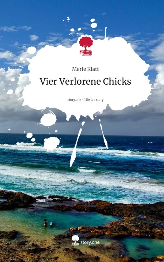 Vier Verlorene Chicks. Life is a Story - story.one Manga
