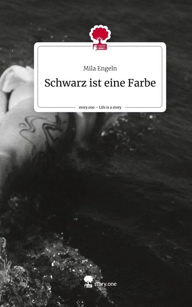 Schwarz ist eine Farbe. Life is a Story - story.one Psychology