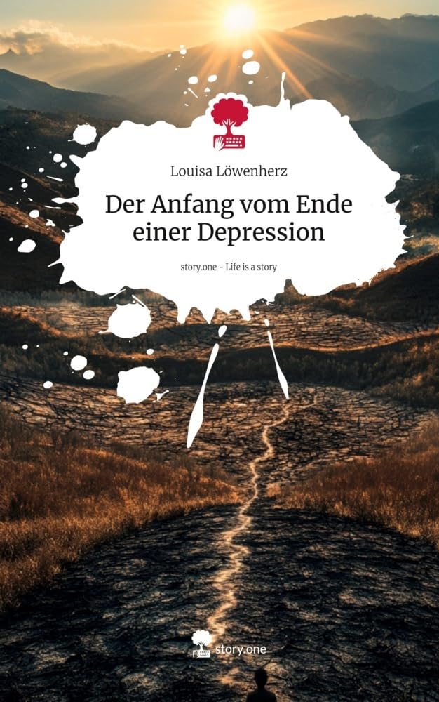 Der Anfang vom Ende einer Depression. Life is a Story - story.one Contemporary literature