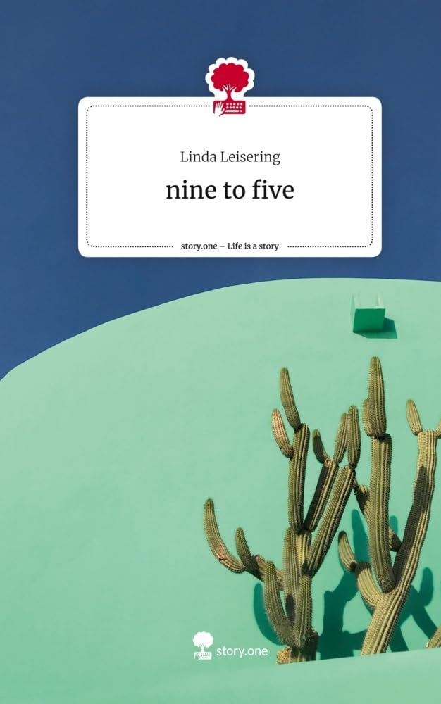 nine to five. Life is a Story - story.one Contemporary literature