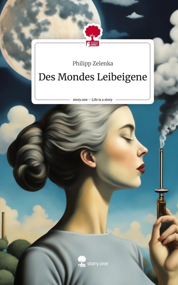 Des Mondes Leibeigene. Life is a Story - story.one Contemporary literature
