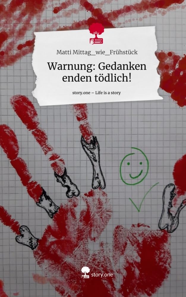 Warnung: Gedanken enden tödlich!. Life is a Story - story.one Manga