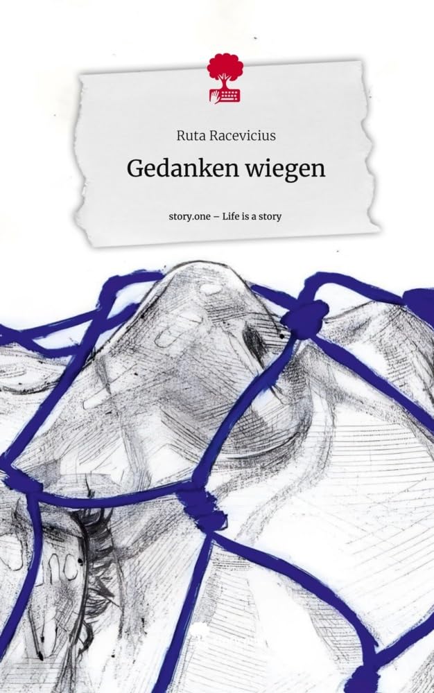 Gedanken wiegen. Life is a Story - story.one Contemporary literature