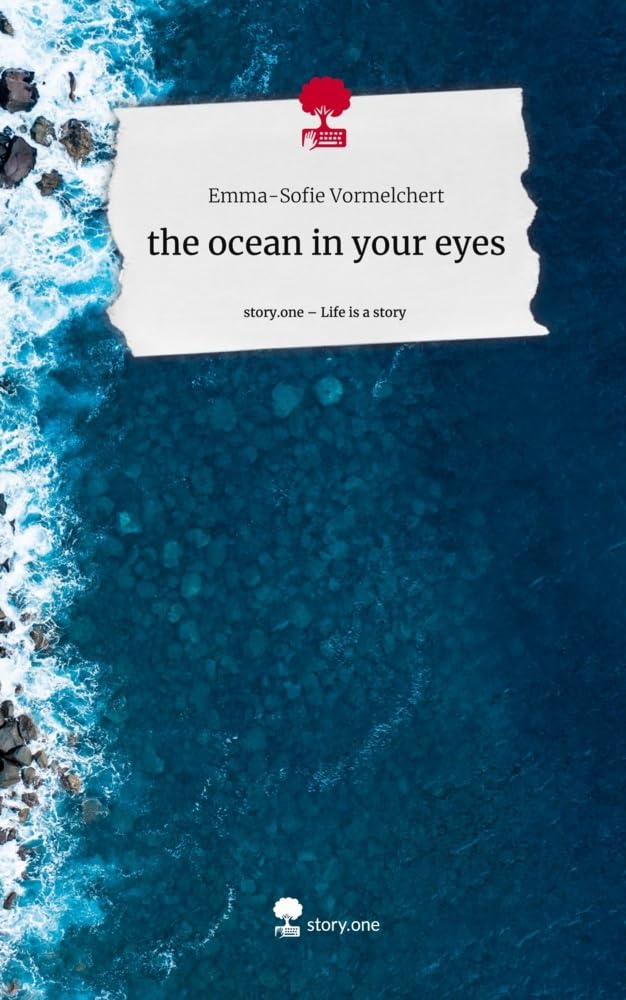 the ocean in your eyes. Life is a Story - story.one Contemporary literature