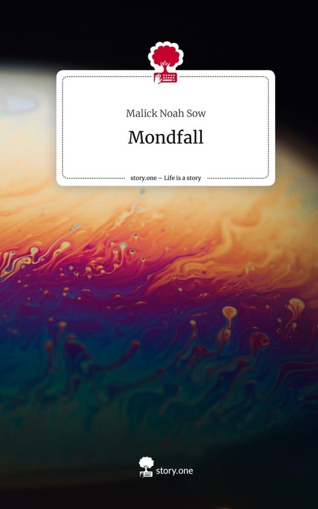 Mondfall. Life is a Story - story.one Contemporary literature