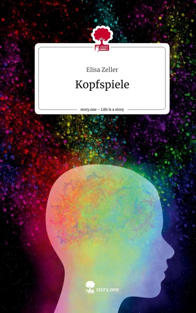 Kopfspiele. Life is a Story - story.one Contemporary literature