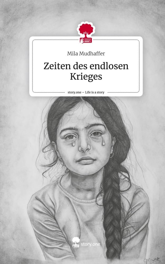 Zeiten des endlosen Krieges. Life is a Story - story.one Contemporary literature