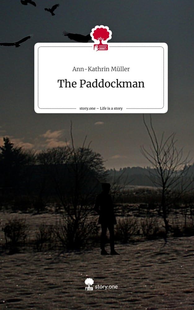 The Paddockman. Life is a Story - story.one: DE Contemporary literature