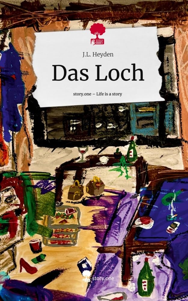Das Loch. Life is a Story - story.one Contemporary literature