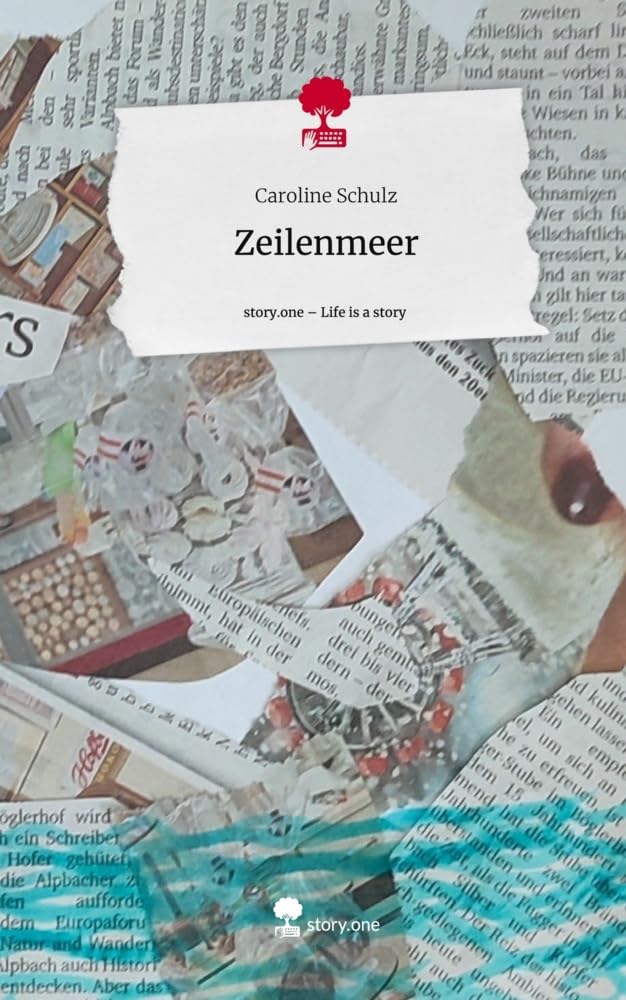 Zeilenmeer. Life is a Story - story.one: DE Contemporary literature