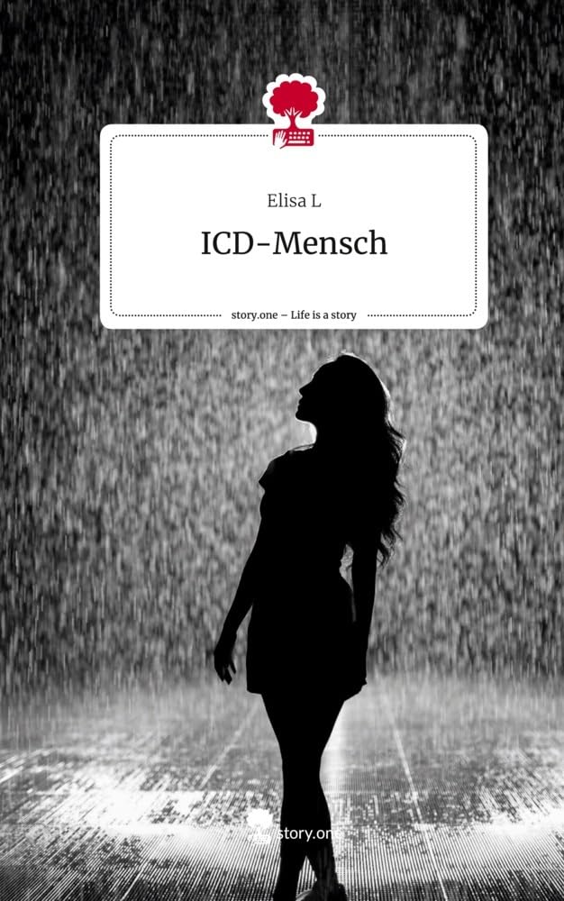 ICD-Mensch. Life is a Story - story.one Politics & Society