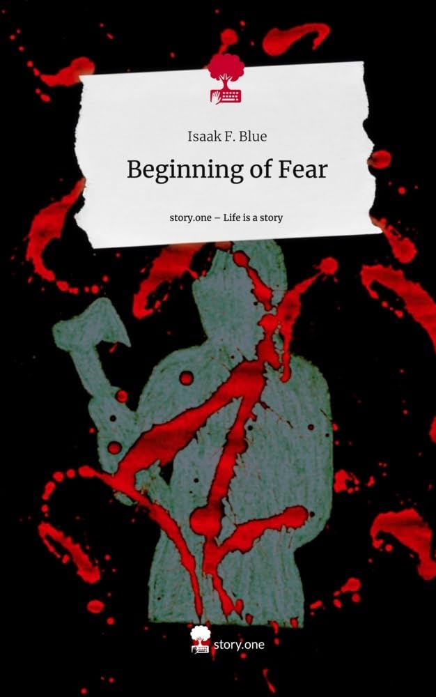 Beginning of Fear. Life is a Story - story.one Contemporary literature