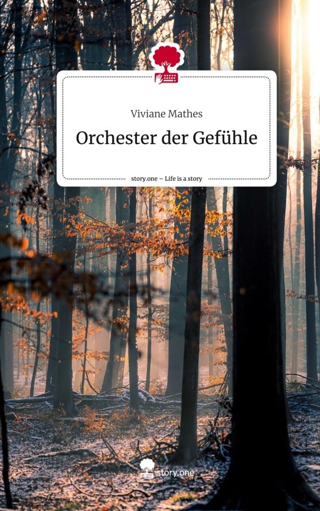 Orchester der Gefühle. Life is a Story - story.one Contemporary literature