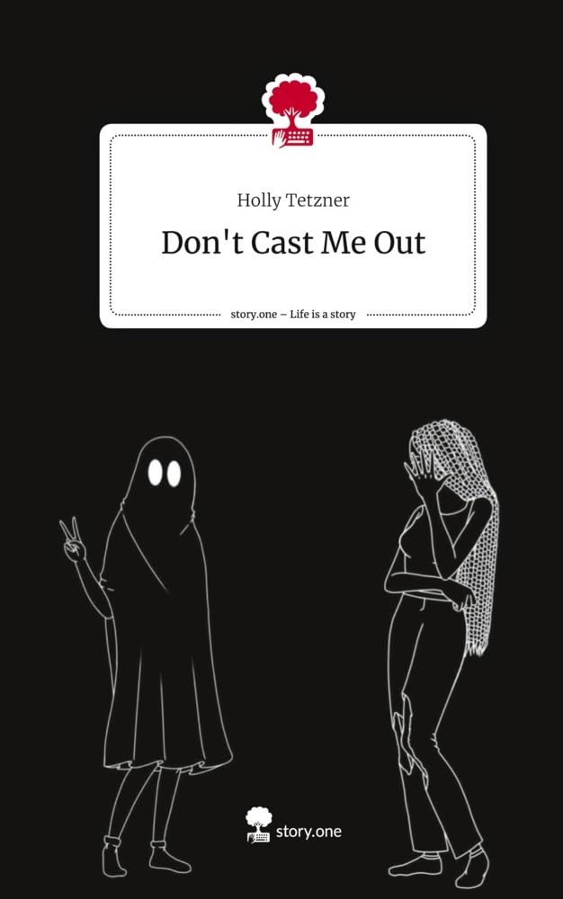 Don't Cast Me Out. Life is a Story - story.one Manga