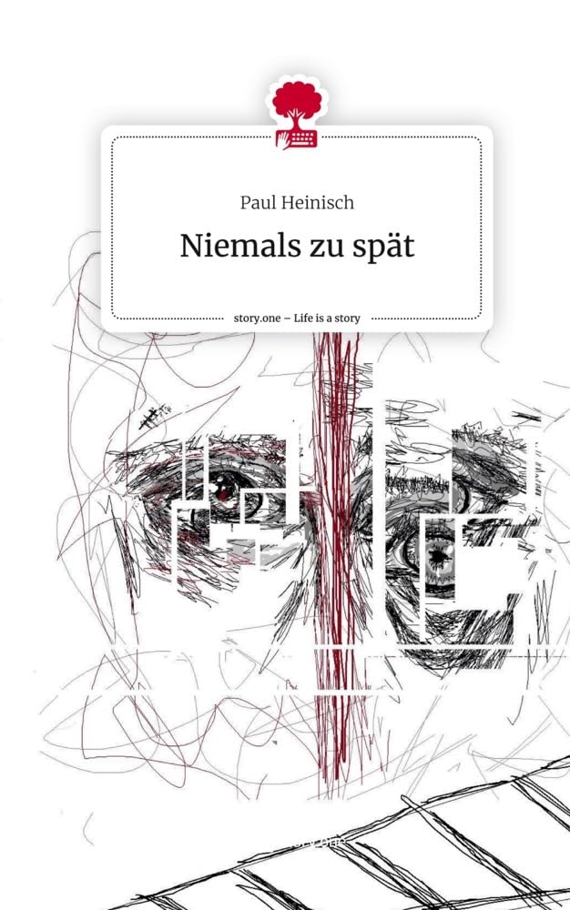 Niemals zu spät. Life is a Story - story.one Contemporary literature