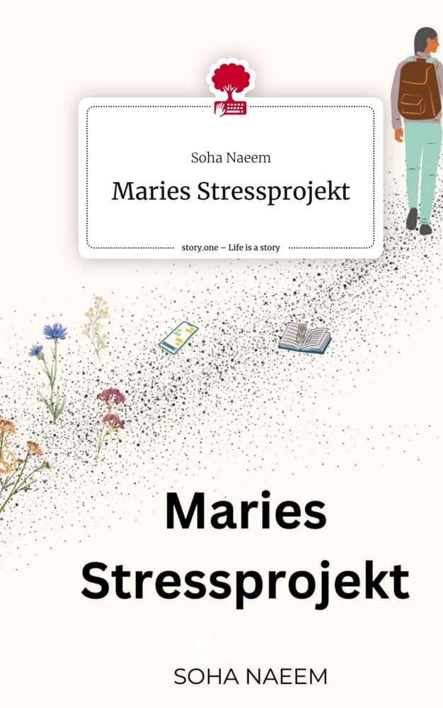 Maries Stressprojekt. Life is a Story - story.one Psychology