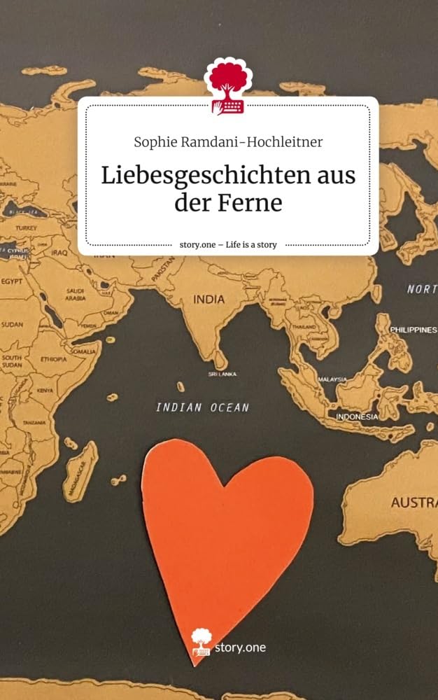 Liebesgeschichten aus der Ferne. Life is a Story - story.one Contemporary literature