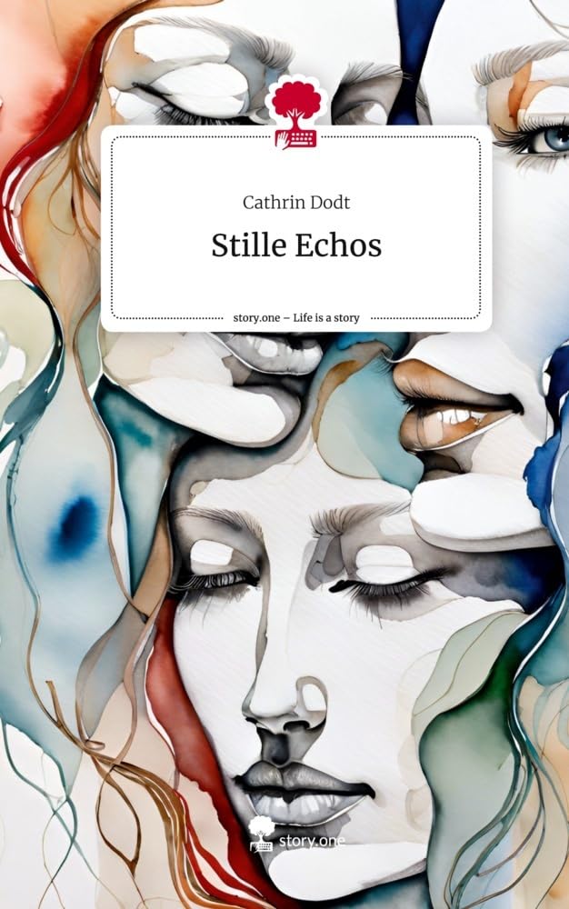 Stille Echos. Life is a Story - story.one Contemporary literature