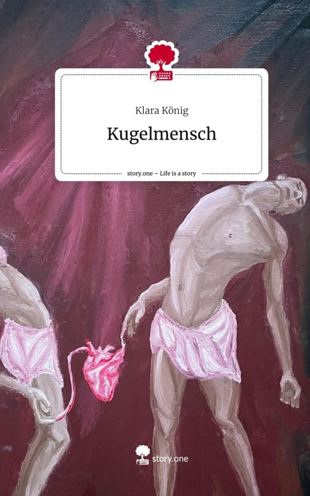 Kugelmensch. Life is a Story - story.one Contemporary literature