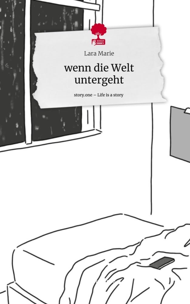 wenn die Welt untergeht. Life is a Story - story.one Contemporary literature
