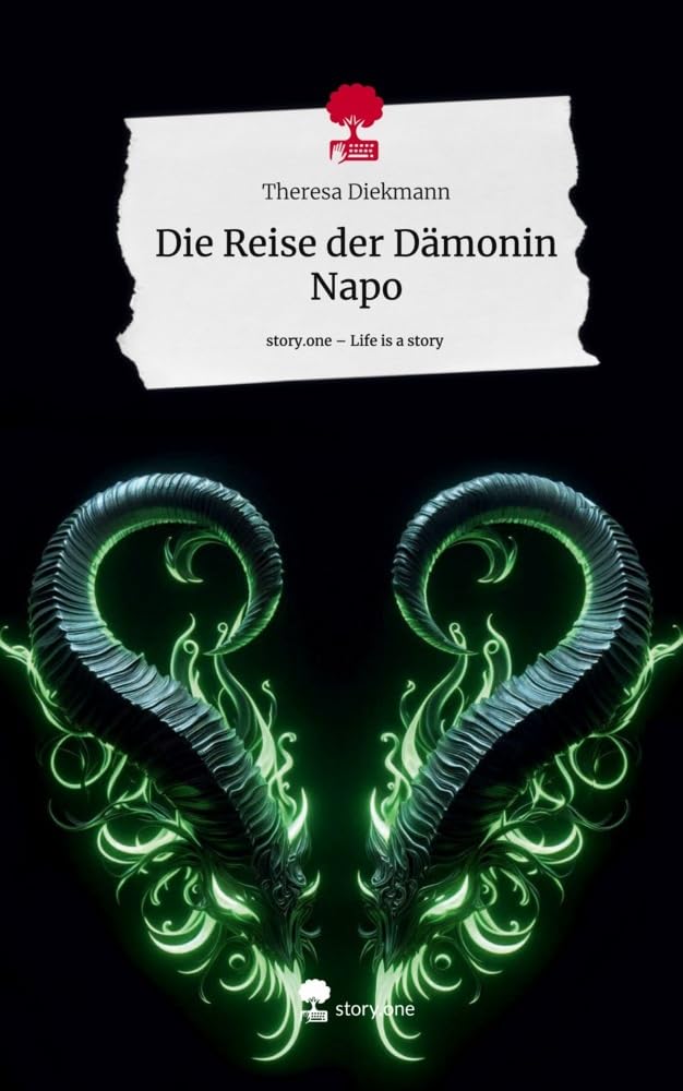 Die Reise der Dämonin Napo. Life is a Story - story.one Contemporary literature