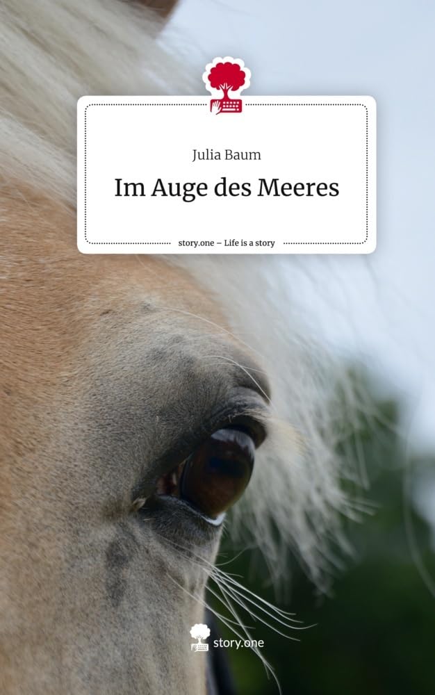 Im Auge des Meeres. Life is a Story - story.one Contemporary literature