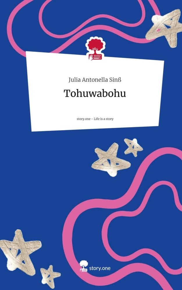 Tohuwabohu. Life is a Story - story.one Contemporary literature