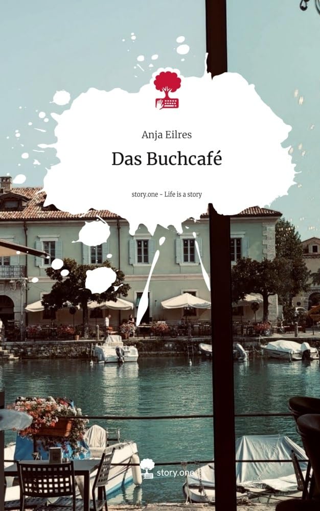 Das Buchcafé. Life is a Story - story.one Contemporary literature