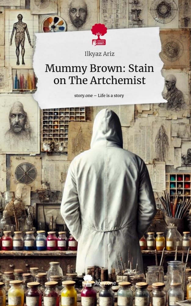 Mummy Brown: Stain on The Artchemist. Life is a Story - story.one Contemporary literature