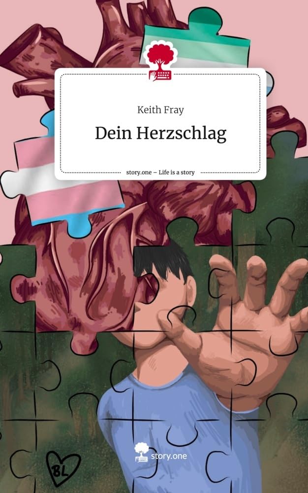 Dein Herzschlag. Life is a Story - story.one Contemporary literature
