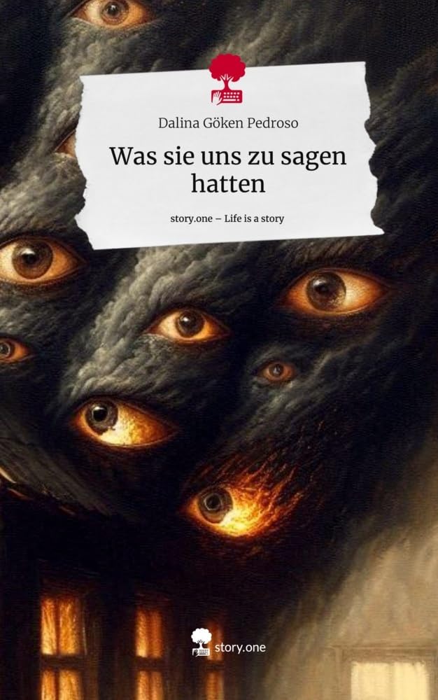Was sie uns zu sagen hatten. Life is a Story - story.one: DE Contemporary literature