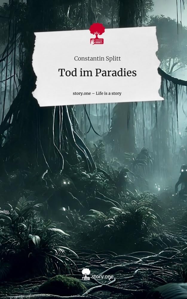 Tod im Paradies. Life is a Story - story.one: DE Contemporary literature
