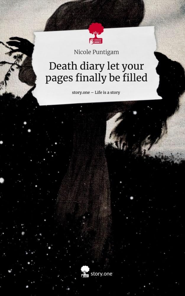 Death diary let your pages finally be filled. Life is a Story - story.one Contemporary literature