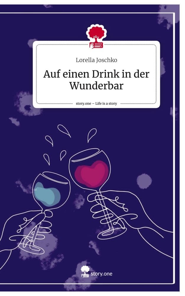 Auf einen Drink in der Wunderbar. Life is a Story - story.one Contemporary literature