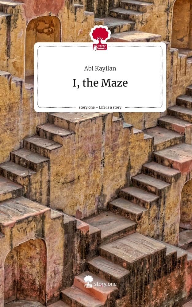 I, the Maze. Life is a Story - story.one Religion & Esotericism