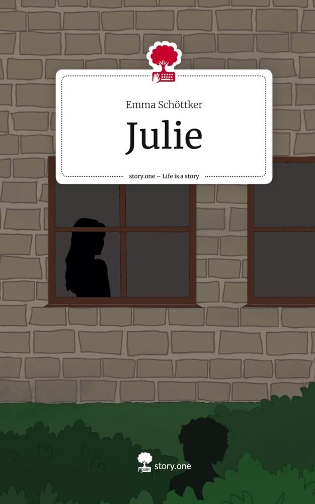 Julie. Life is a Story - story.one Contemporary literature