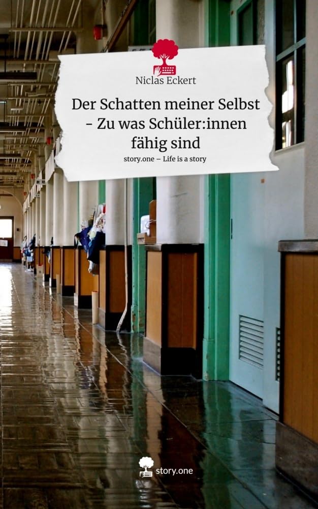 Der Schatten meiner Selbst - Zu was Schüler:innen fähig sind. Life is a Story - story.one Contemporary literature Books
