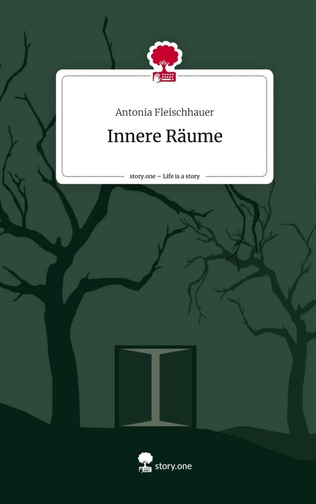 Innere Räume. Life is a Story - story.one: DE Contemporary literature