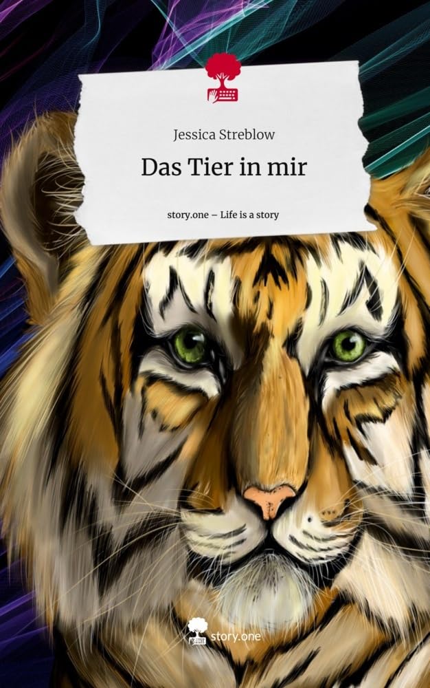 Das Tier in mir. Life is a Story - story.one Contemporary literature