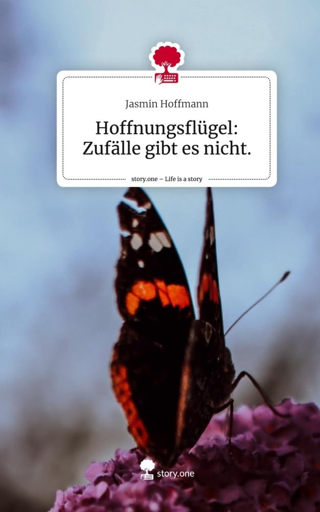 Hoffnungsflügel: Zufälle gibt es nicht.. Life is a Story - story.one Politics & Society