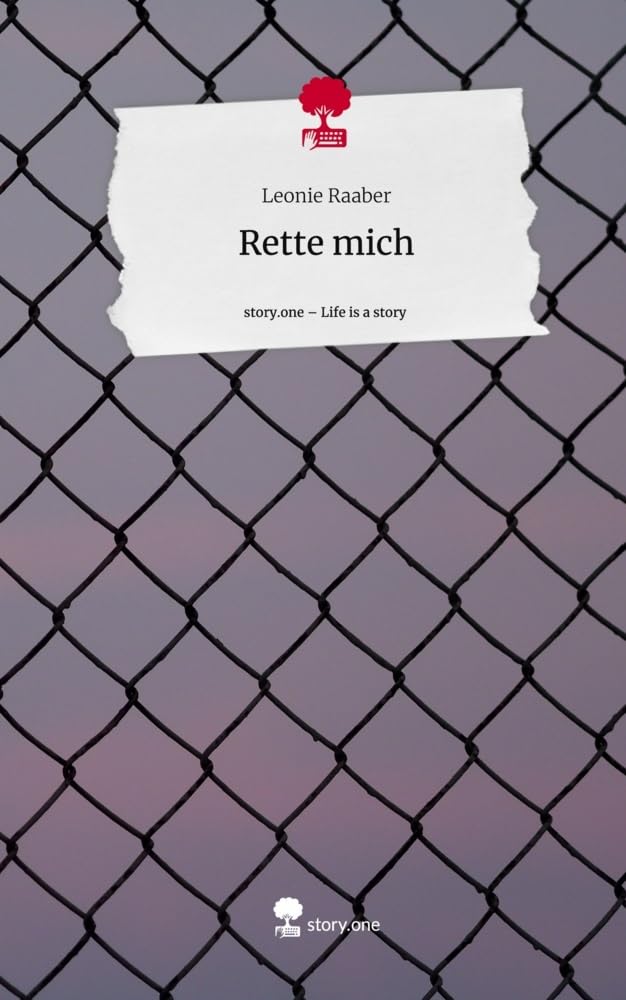 Rette mich. Life is a Story - story.one Contemporary literature