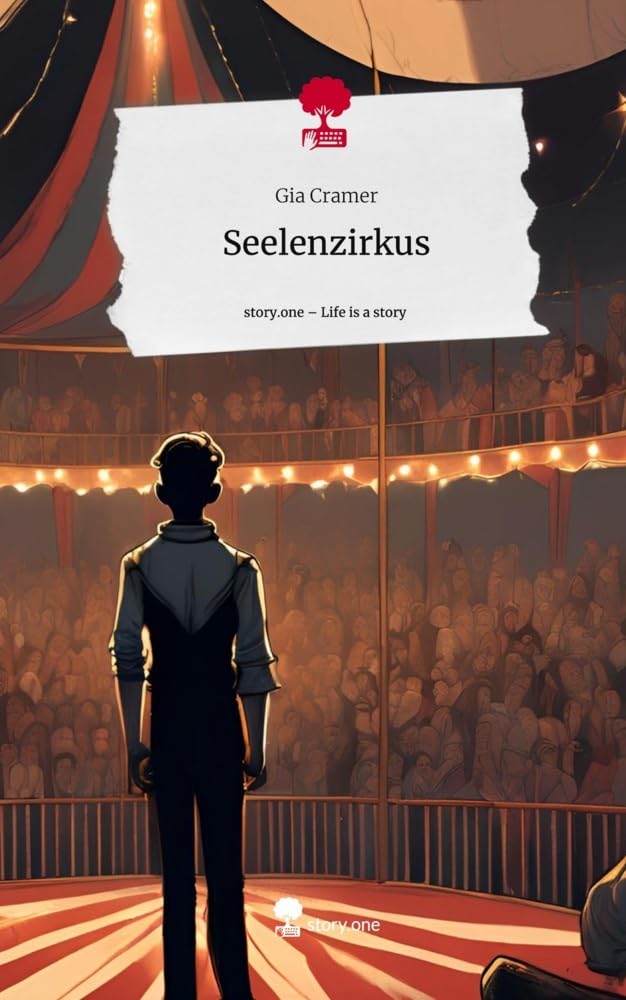 Seelenzirkus. Life is a Story - story.one Contemporary literature