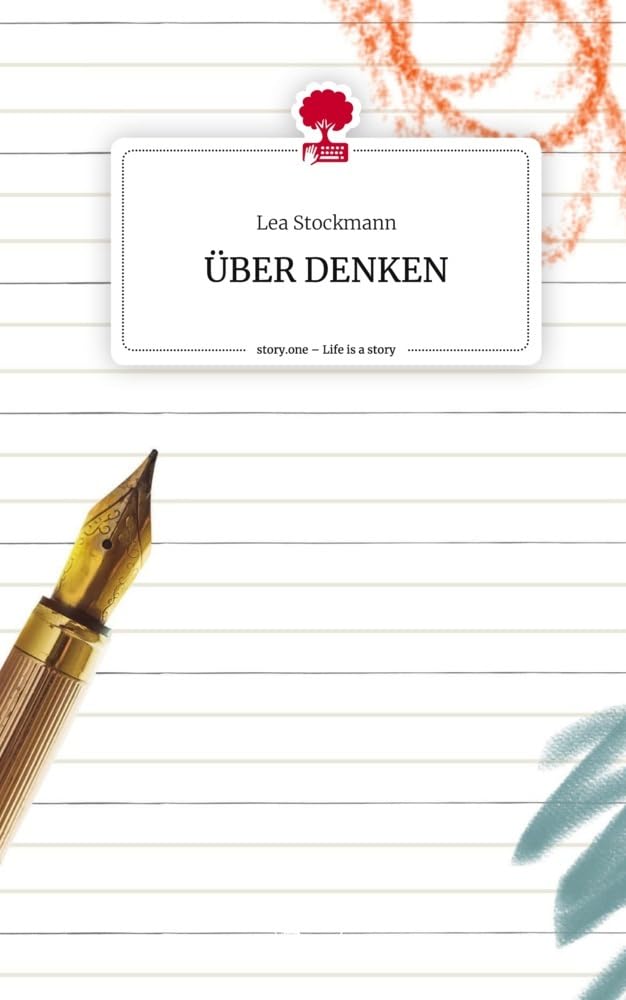 ÜBER DENKEN. Life is a Story - story.one Contemporary literature