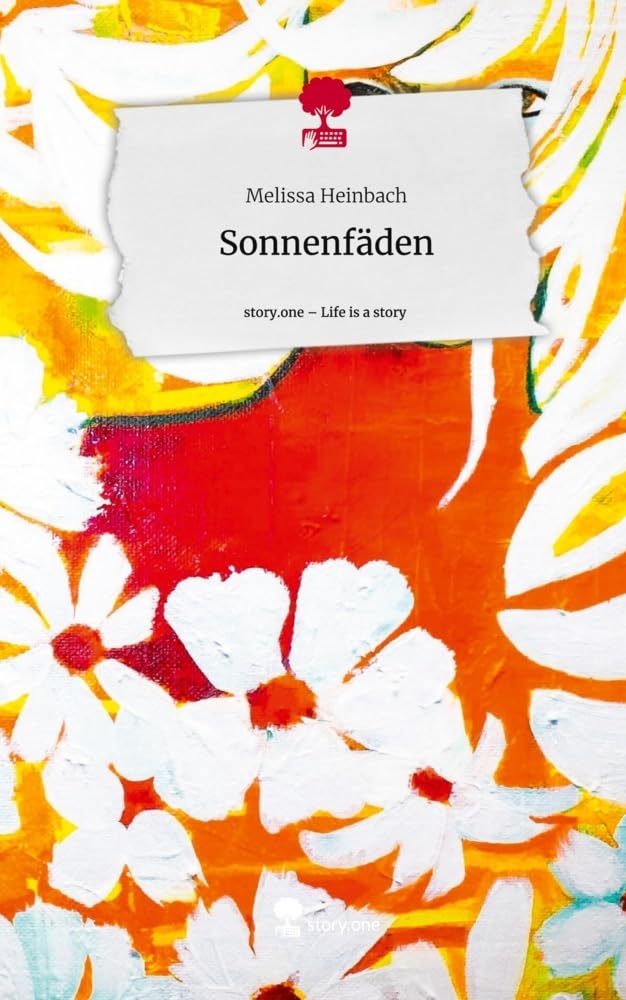 Sonnenfäden. Life is a Story - story.one Contemporary literature