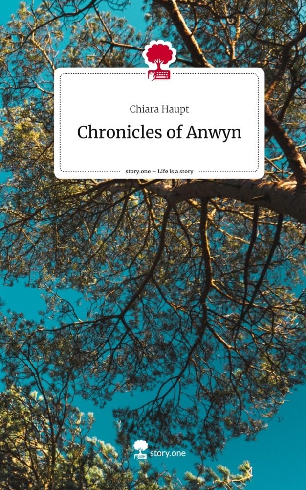 Chronicles of Anwyn. Life is a Story - story.one Contemporary literature