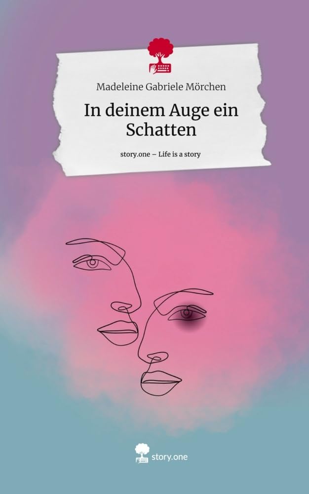 In deinem Auge ein Schatten. Life is a Story - story.one Contemporary literature
