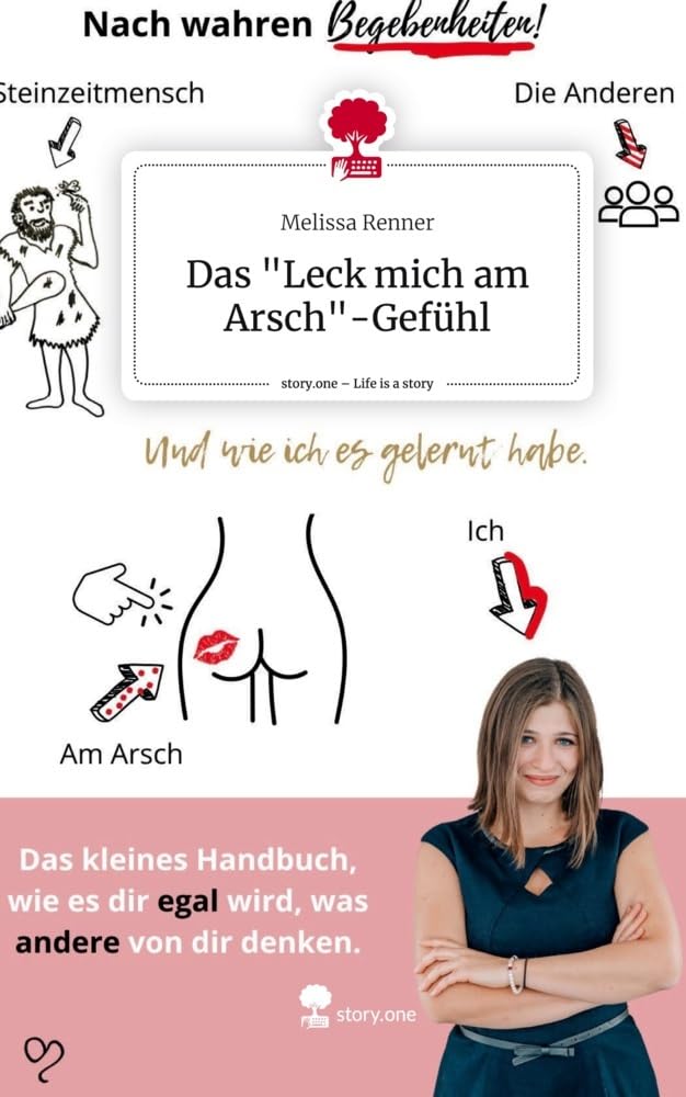Das "Leck mich am Arsch"-Gefühl. Life is a Story - story.one Psychology