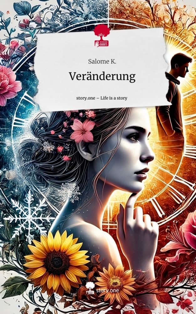 Veränderung. Life is a Story - story.one Contemporary literature
