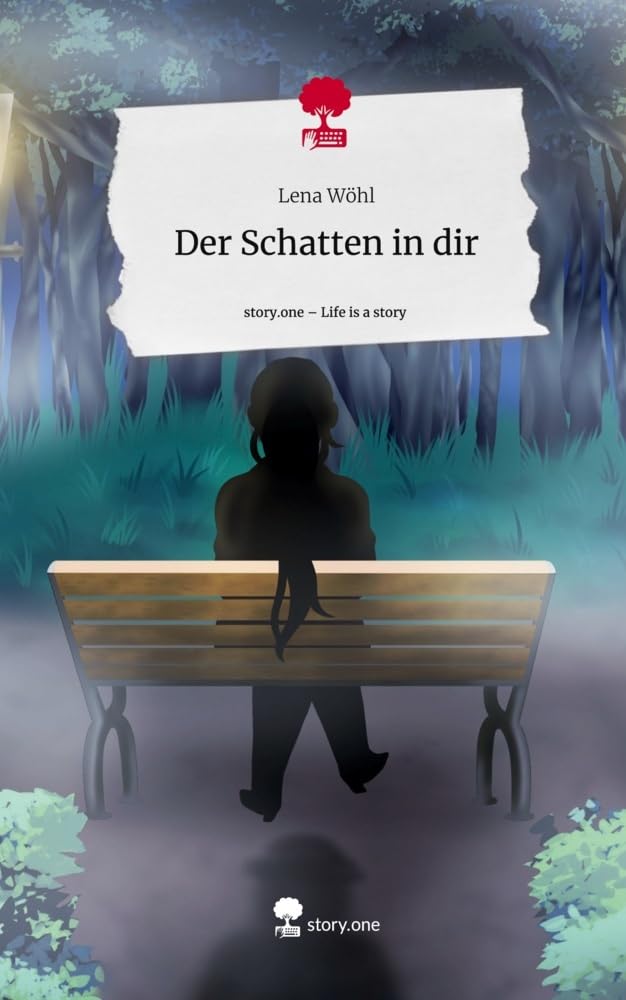 Der Schatten in dir. Life is a Story - story.one Contemporary literature