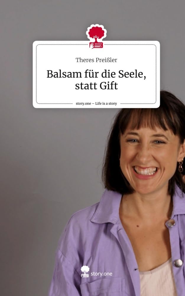 Balsam für die Seele, statt Gift. Life is a Story - story.one Politics & Society
